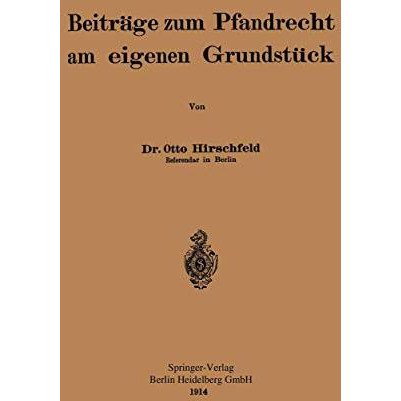 Beitr?ge zum Pfandrecht am eigenen Grundst?ck [Paperback]