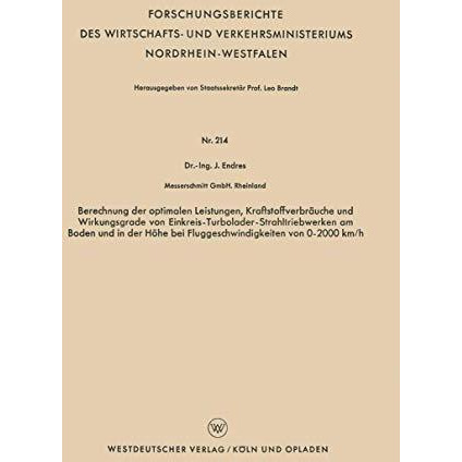 Berechnung der optimalen Leistungen, Kraftstoffverbr?uche und Wirkungsgrade von  [Paperback]