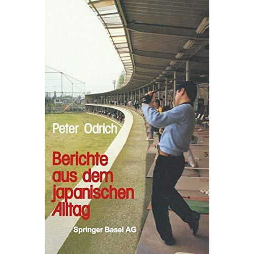 Berichte aus dem japanischen Alltag [Paperback]