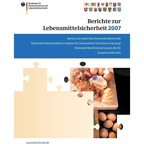 Berichte zur Lebensmittelsicherheit 2007: Bericht zur amtlichen Futtermittelkont [Paperback]