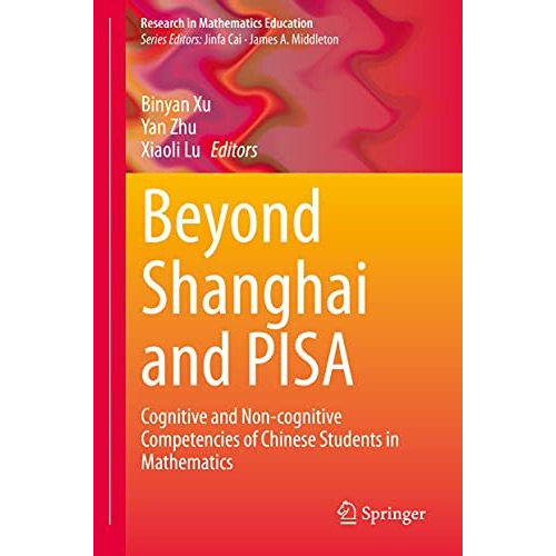 Beyond Shanghai and PISA: Cognitive and Non-cognitive Competencies of Chinese St [Hardcover]