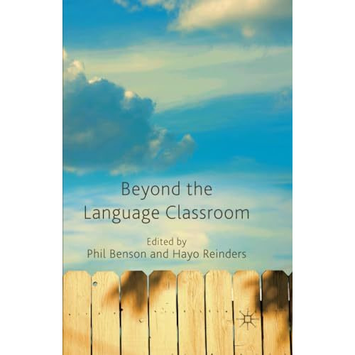 Beyond the Language Classroom [Paperback]