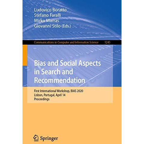 Bias and Social Aspects in Search and Recommendation: First International Worksh [Paperback]