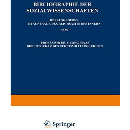 Bibliographie der Sozialwissenschaften: Neunter Jahrgang Umfassend die Literatur [Paperback]