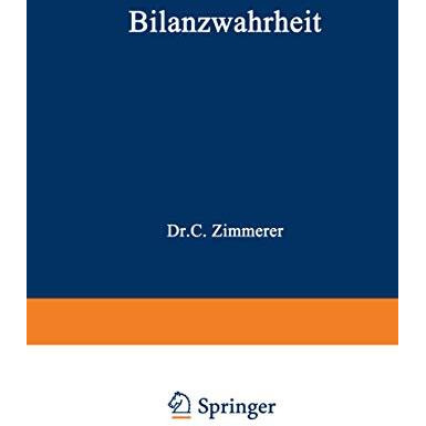 Bilanzwahrheit: Wunsch und Wirklichkeit [Paperback]