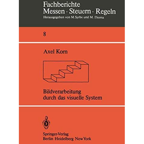 Bildverarbeitung durch das visuelle System [Paperback]