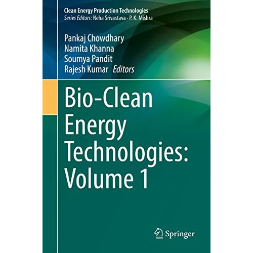 Bio-Clean Energy Technologies: Volume 1 [Hardcover]