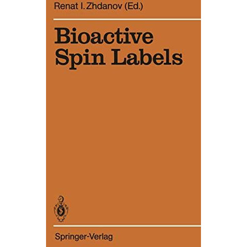 Bioactive Spin Labels [Paperback]