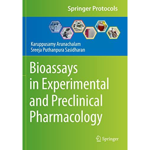 Bioassays in Experimental and Preclinical Pharmacology [Paperback]