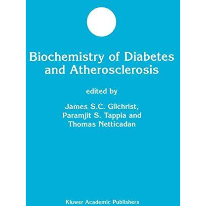 Biochemistry of Diabetes and Atherosclerosis [Paperback]