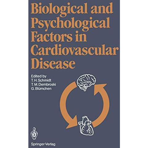 Biological and Psychological Factors in Cardiovascular Disease [Paperback]