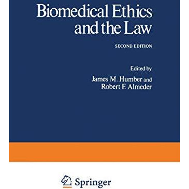 Biomedical Ethics and the Law [Paperback]