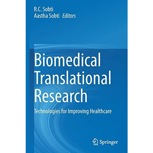 Biomedical Translational Research: Technologies for Improving Healthcare [Paperback]