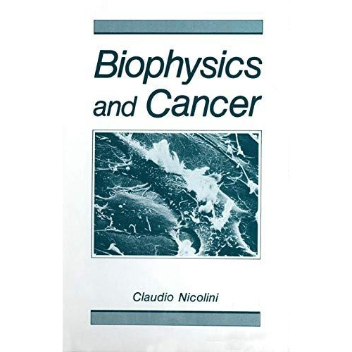 Biophysics and Cancer [Paperback]