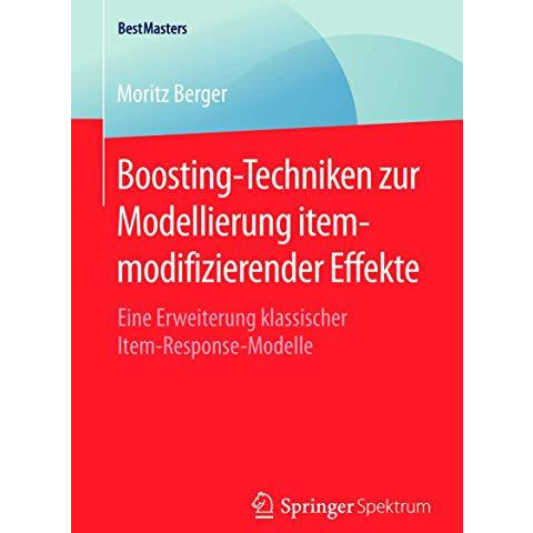 Boosting-Techniken zur Modellierung itemmodifizierender Effekte: Eine Erweiterun [Paperback]