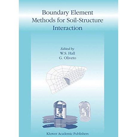 Boundary Element Methods for Soil-Structure Interaction [Paperback]