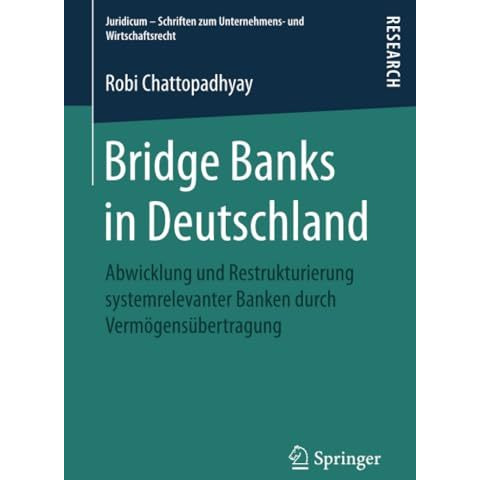 Bridge Banks in Deutschland: Abwicklung und Restrukturierung systemrelevanter Ba [Paperback]