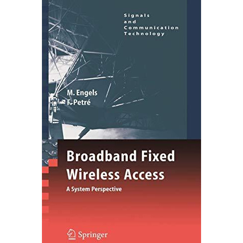 Broadband Fixed Wireless Access: A System Perspective [Hardcover]