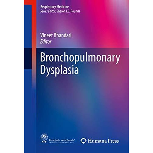 Bronchopulmonary Dysplasia [Hardcover]