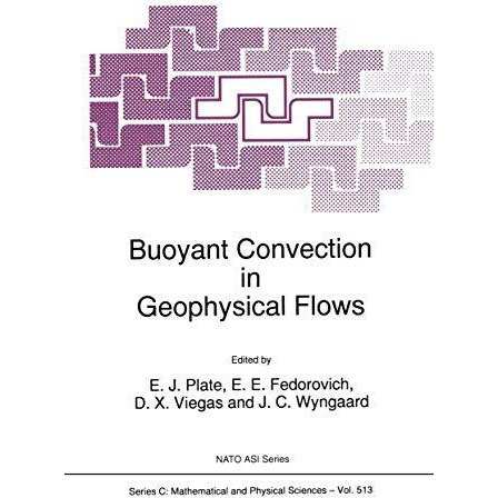 Buoyant Convection in Geophysical Flows [Paperback]