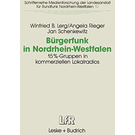 B?rgerfunk in Nordrhein-Westfalen: Eine Studie zur Integrationsf?higkeit von 15% [Paperback]