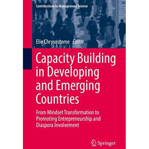 Capacity Building in Developing and Emerging Countries: From Mindset Transformat [Hardcover]