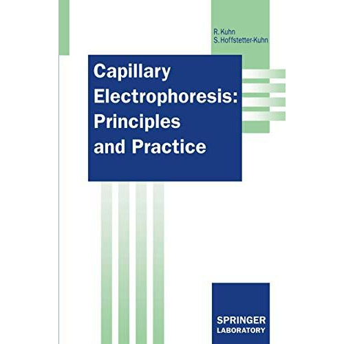 Capillary Electrophoresis: Principles and Practice [Paperback]