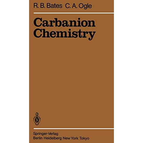 Carbanion Chemistry [Paperback]