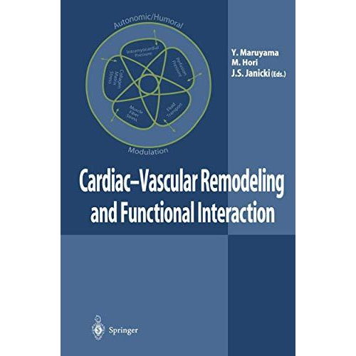 Cardiac-Vascular Remodeling and Functional Interaction [Paperback]