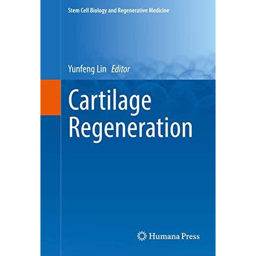 Cartilage Regeneration [Hardcover]