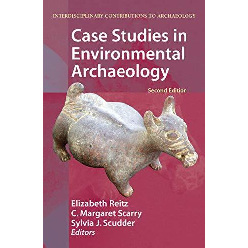 Case Studies in Environmental Archaeology [Paperback]