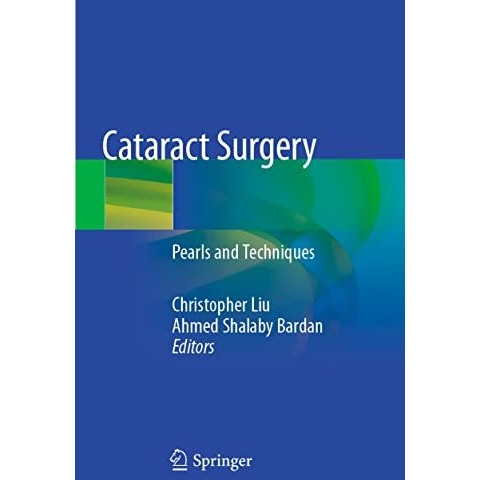 Cataract Surgery: Pearls and Techniques [Paperback]