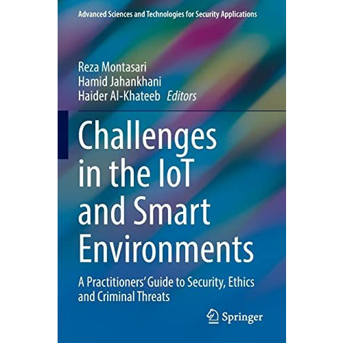 Challenges in the IoT and Smart Environments: A Practitioners' Guide to Security [Paperback]