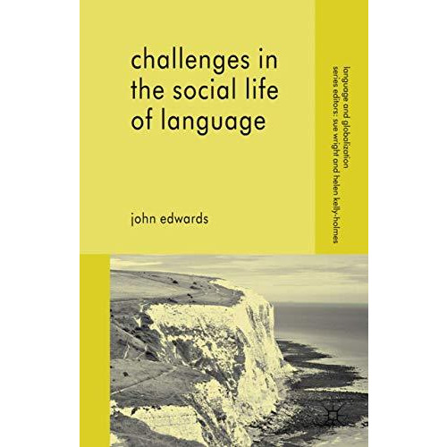 Challenges in the Social Life of Language [Hardcover]