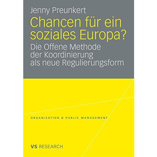 Chancen f?r ein soziales Europa?: Die Offene Methode der Koordinierung als neue  [Paperback]