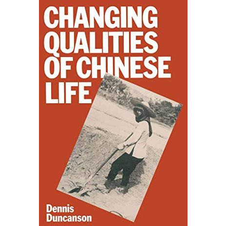 Changing Qualities of Chinese Life [Paperback]