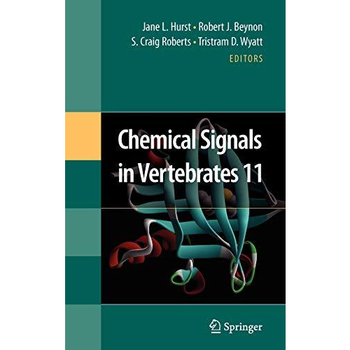 Chemical Signals in Vertebrates 11 [Hardcover]