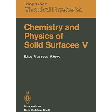 Chemistry and Physics of Solid Surfaces V [Paperback]