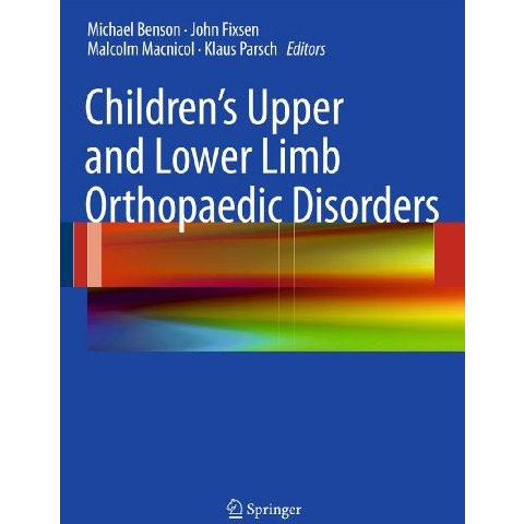 Children's Upper and Lower Limb Orthopaedic Disorders [Paperback]