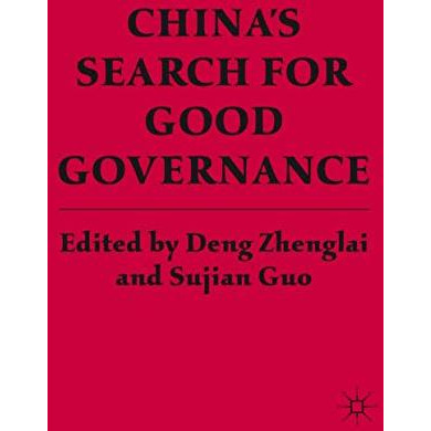 Chinas Search for Good Governance [Hardcover]