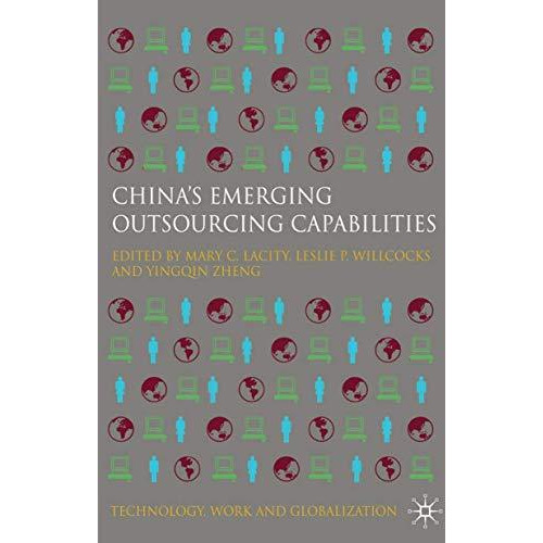 China's Emerging Outsourcing Capabilities: The Services Challenge [Hardcover]