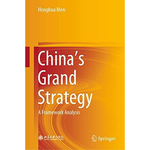 China's Grand Strategy: A Framework Analysis [Hardcover]