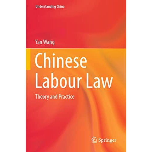 Chinese Labour Law: Theory and Practice [Paperback]