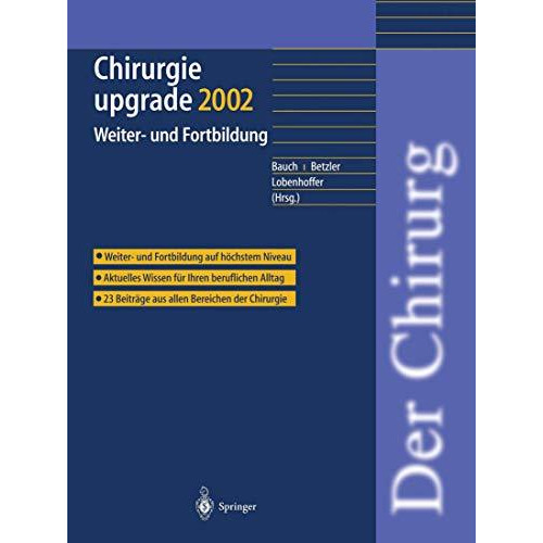 Chirurgie upgrade 2002: Weiter- und Fortbildung [Paperback]