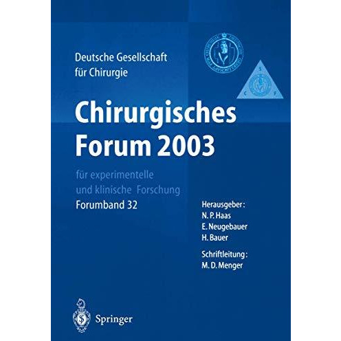 Chirurgisches Forum 2003 f?r experimentelle und klinische Forschung: 120. Kongre [Paperback]