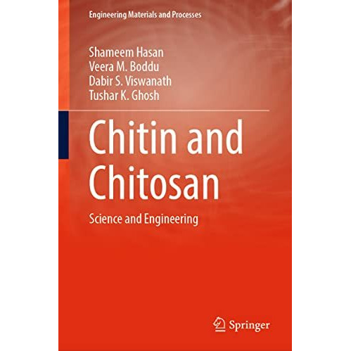 Chitin and Chitosan: Science and Engineering [Hardcover]