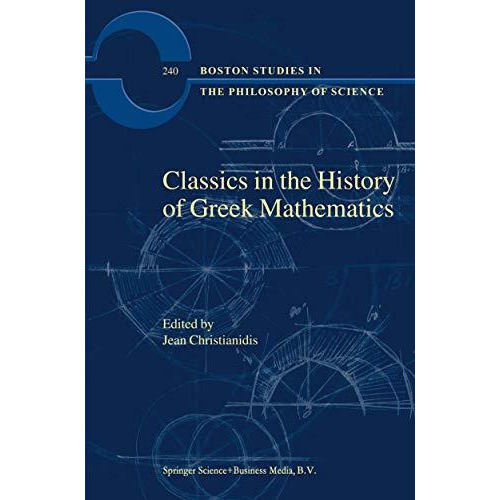 Classics in the History of Greek Mathematics [Hardcover]