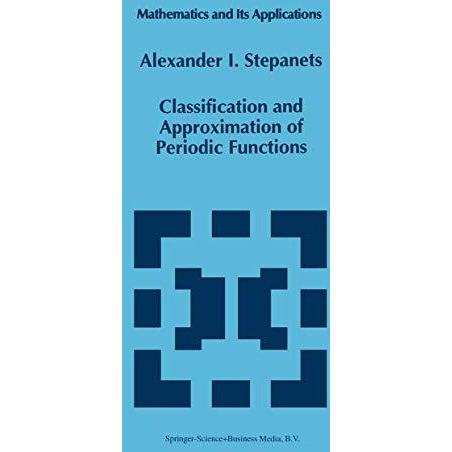 Classification and Approximation of Periodic Functions [Paperback]