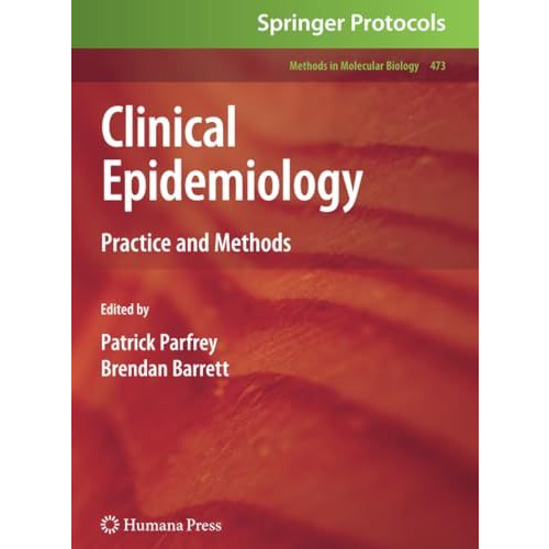 Clinical Epidemiology: Practice and Methods [Paperback]