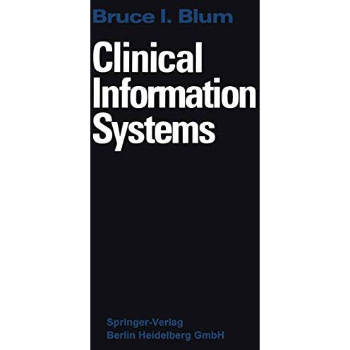 Clinical Information Systems [Paperback]